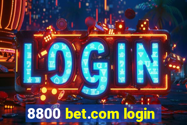 8800 bet.com login